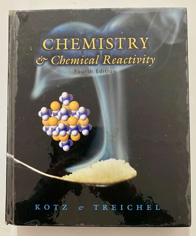 Chemistry & Chemical Reactivity - Kotz & Treichel. Hardcover. 4th Ed. 1999