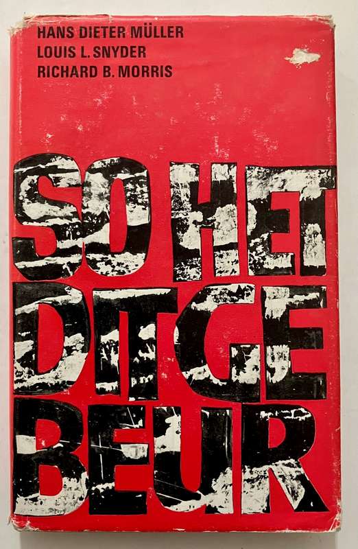So het dit gebeur - Müller, Snyder & Morris. 1e Afr Uitg. 1964