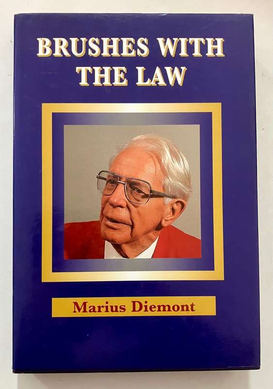 Brushes With the Law - Marius Diemont. Hardcover w dj. 1st Ed, 1995