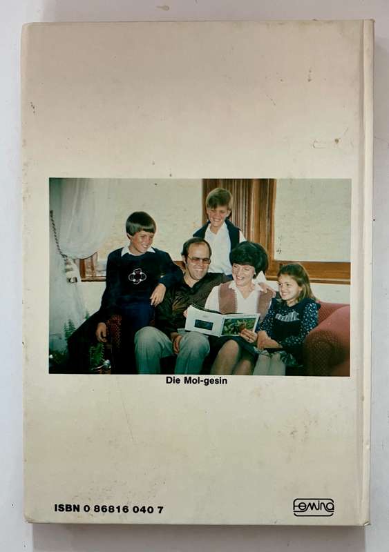 Ouerskap is nie Kinderspeletjies nie - Arnold Mol. Hardeband geen omslag. 1e Uitg. 6e Dr, 1986