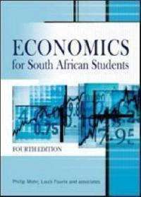 Economics for South African Students - 4th Edition