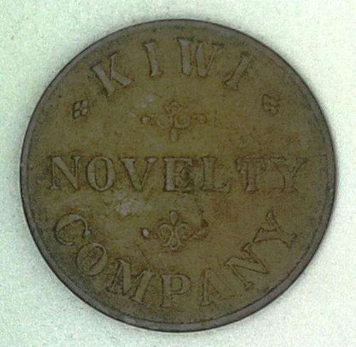 ** KIWI Novelty Company ** TOKEN ** for amusement only