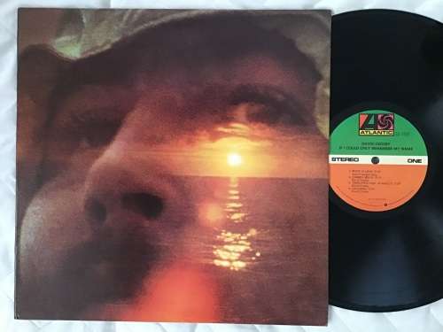 David Crosby If I Could Only Remember My Name Lp