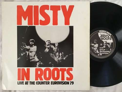 Misty In Roots Live At The Counter Eurovision 1979 Lp