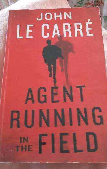 Agent running in the Field-John Le Carre