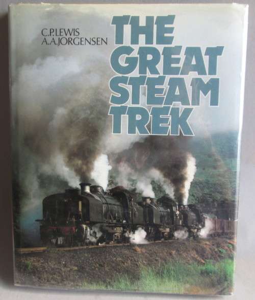 THE GREAT STEAM TREK by CP LEWIS & AA JORGENSEN