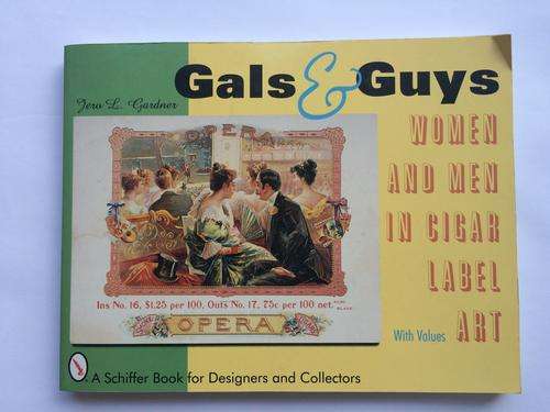 Gals & Guys: Women and Men in Cigar Label Art
