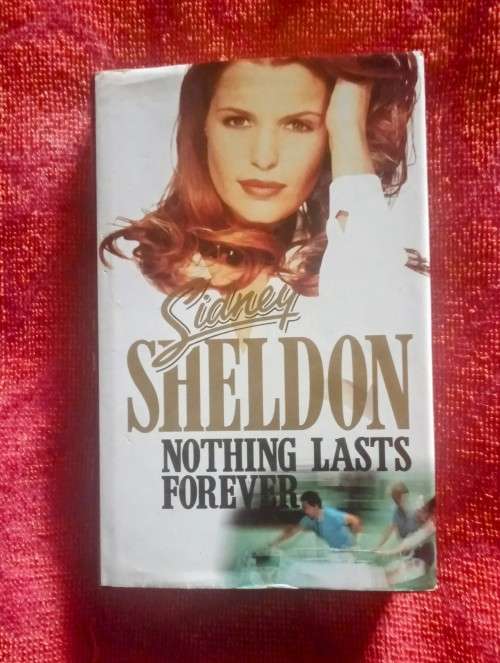 Sydney Sheldon  : Nothing lasts forever