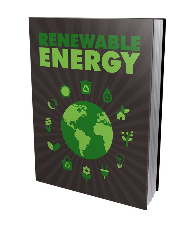 Renewable Energy - Help Save The World - 35 Pages eBook