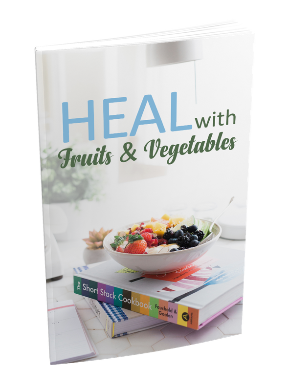 Heal With Fruit and Vegetables - 7 Pages eBook