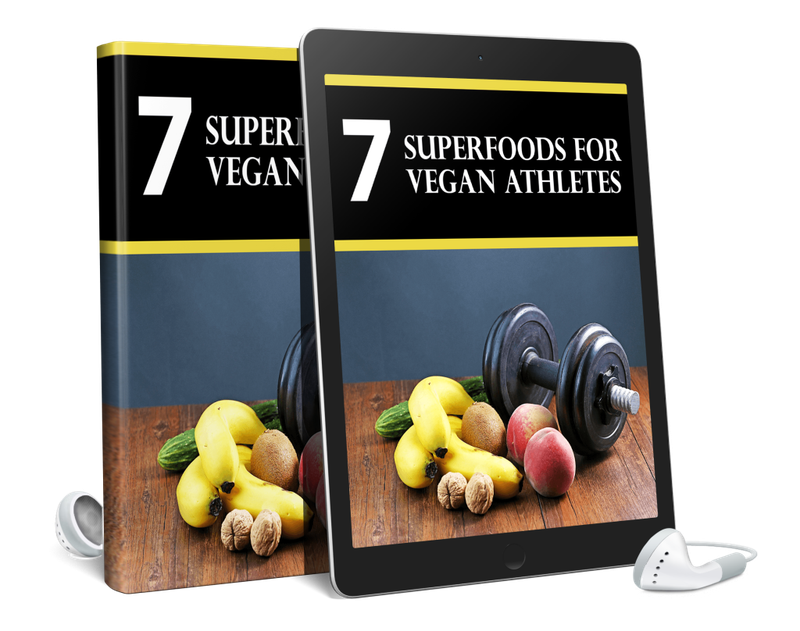 7 Super Foods For Vegan Athletes - 27 Pages Ebook