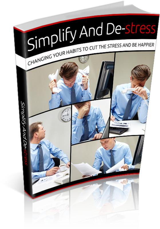 Simplify And De-Stress - 40 Pages Ebook