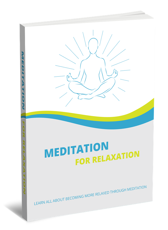 Meditation For Relaxation - 23 Pages Ebook