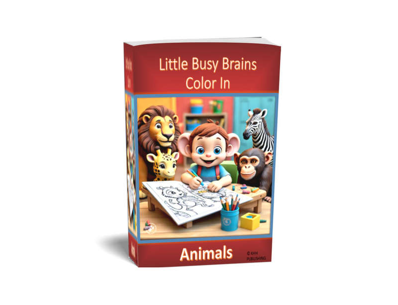 Little Busy Brains Color In:  ANIMALS - Kids Coloring eBook