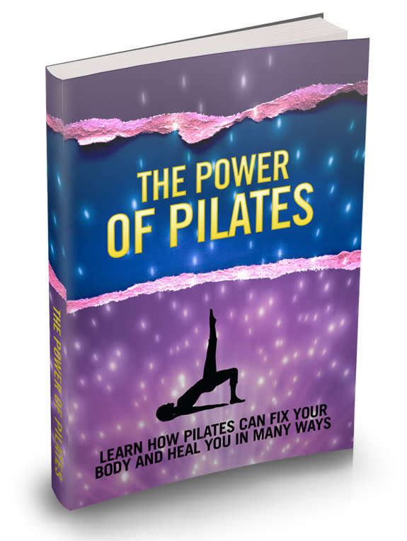 The Power of Pilates - 37 Pages eBook