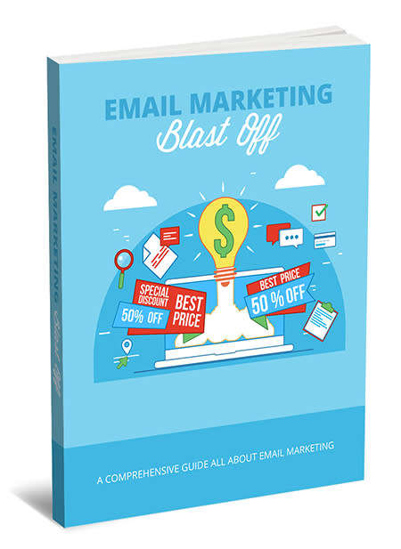 Email Marketing Blast Off - 21 Pages eBook