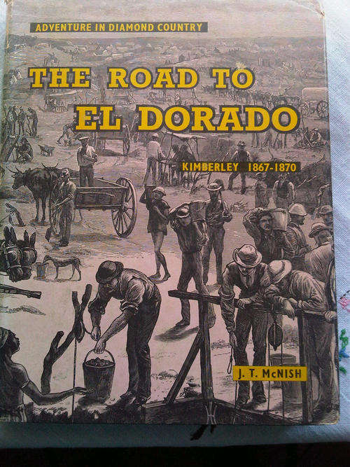 THE ROAD TO ELDORADO - MCNISH - 1968 FIRST EDITION