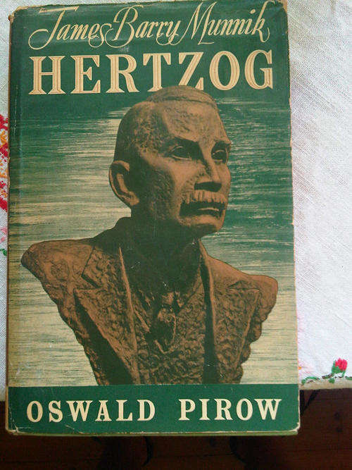 J.B.M. HERTZOG- BIOGRAPHY BY OSWALD PIRROW- FIRST ED-RARE