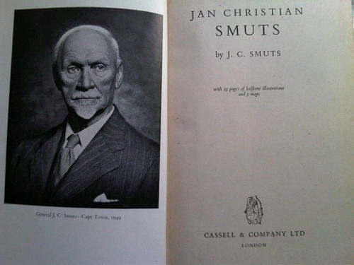 JAN CHRISTIAN SMUTS- BY HIS SON- 1952 FIRST EDITION