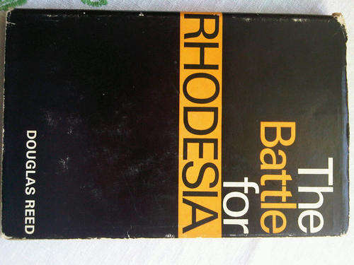 THE BATTLE FOR RHODESIA- Historical and Political Account- 1966