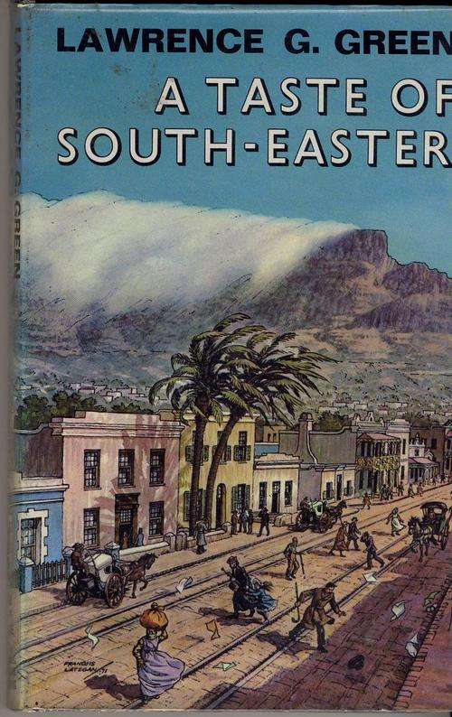 A Taste Of South-Easter by Lawrence G. Green