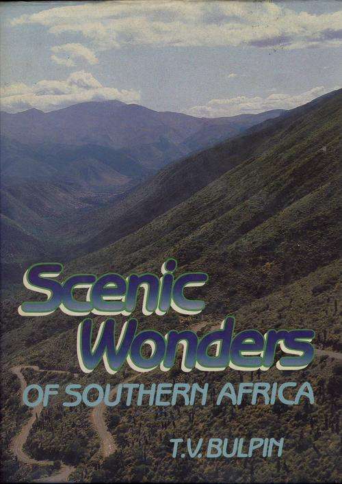 Scenic Wonders of Southern Africa by TV Bulpinn (SIGNED COPY)