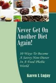 Never Get on Another Diet Again!