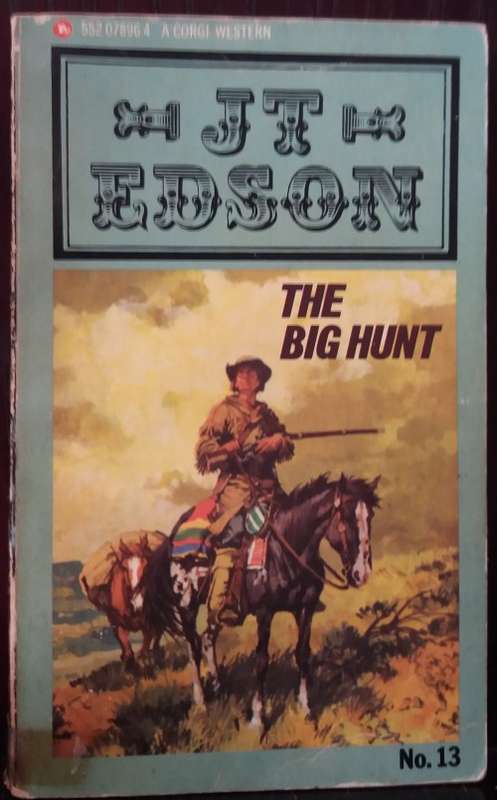 Books: Western - The Big Hunt - by JT Edson
