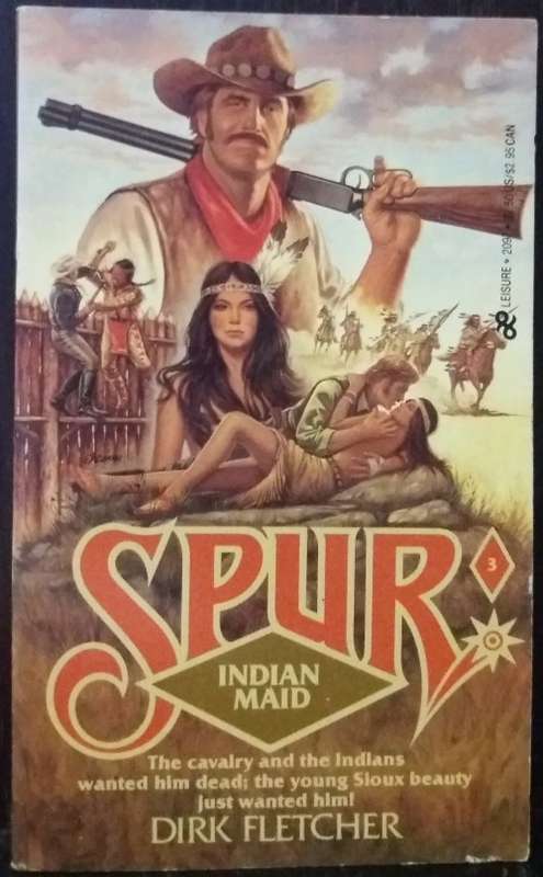 Books: Western - SPUR Indian Maid - by Dirk Fletcher
