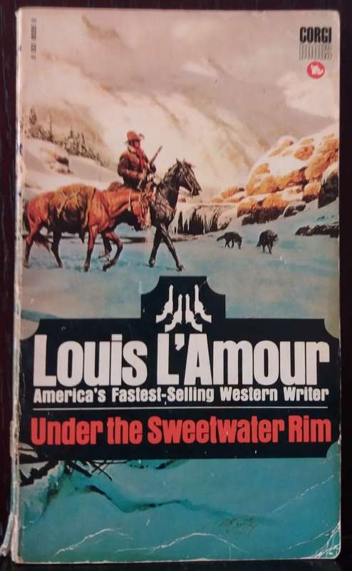 Books: Western - Under the Sweetwater Rim - by Louis L`Amour