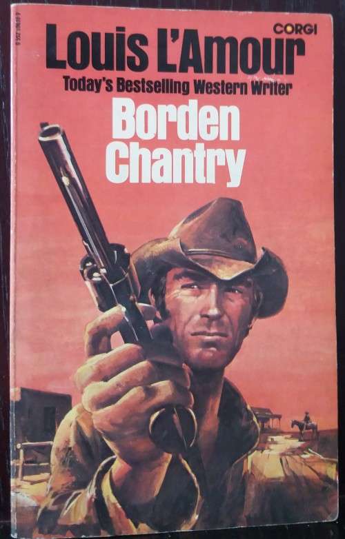 Books: Western - Borden Chantry - by Louis L`Amour