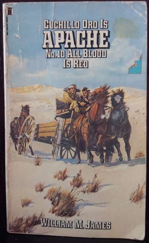 Books: Western - Apache All blood is red - by William M.James (123 Pgs)