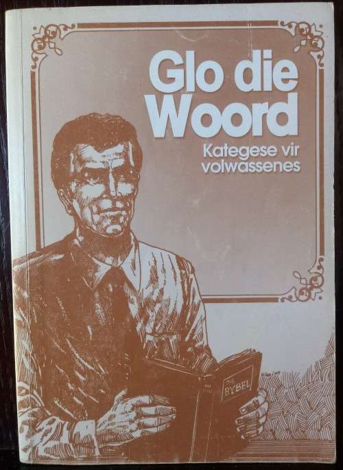 Books: Afrikaans: Glo die Woord - Kategese vir Volwassenes