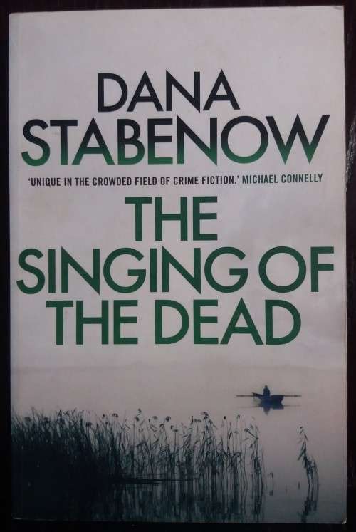 The Singing Of The Dead - Dana Stabenow