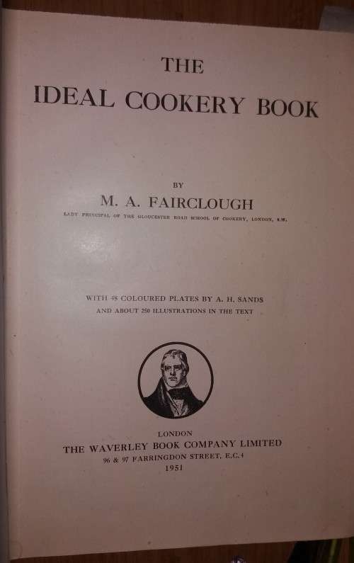 Vintage (1951) The Ideal Cookery Book - A.M Fairclough **A kitchen Treasure - 3157 Recipes**