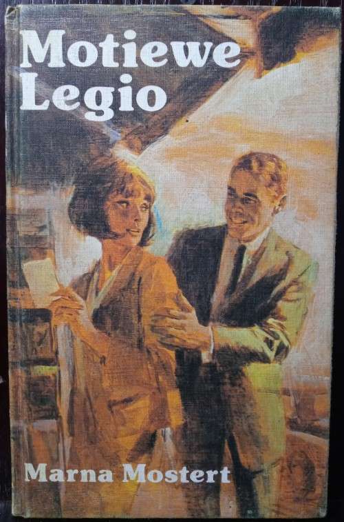Motiewe Legio - Marna Mostert (1982 First Print)