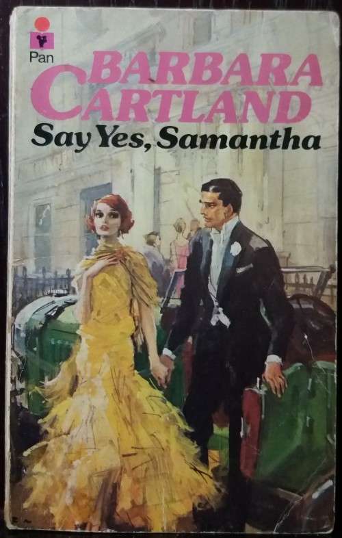 Books: Say Yes, Samantha - Barbara Cartland