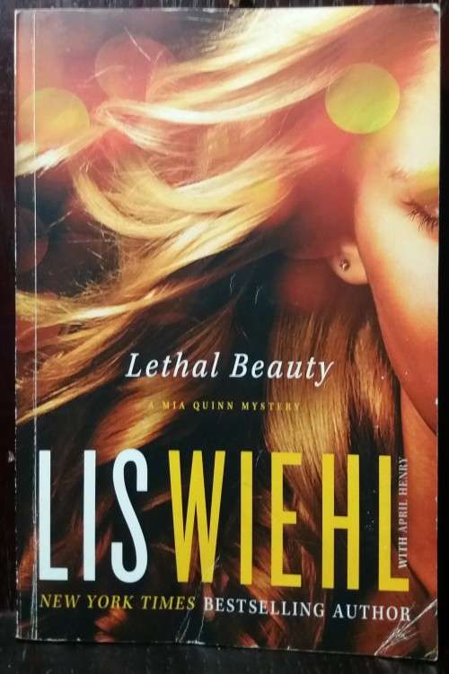 Lethal Beauty - Lis Weihl (305 Pages)