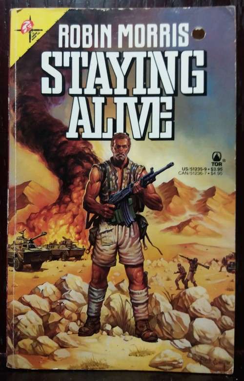 Staying Alive - Robin Morris (1989 First Edition - A Tor Book)