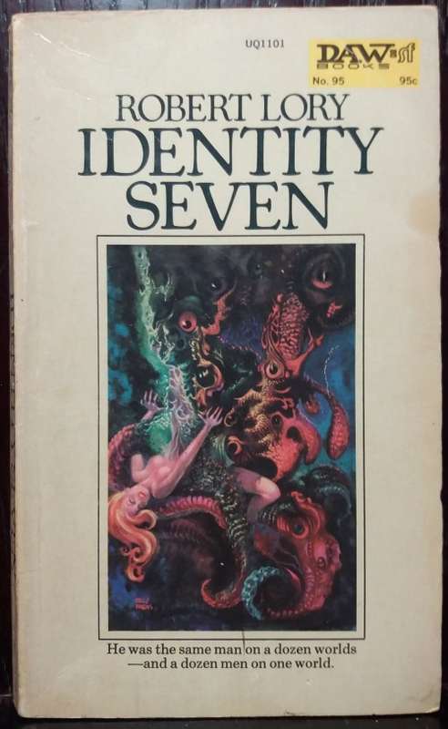 Identity Seven - Robbert Lory (1974 First Print DAW)