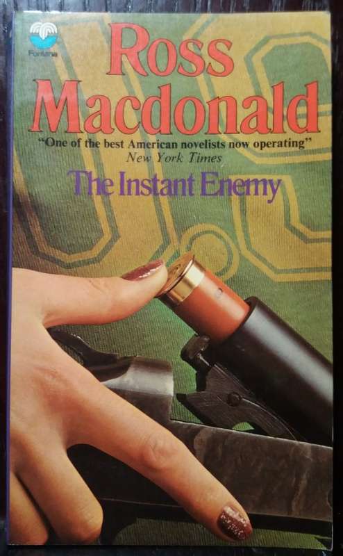 The Instant Enemy - Ross Macdonald (1970 Fontana Books)