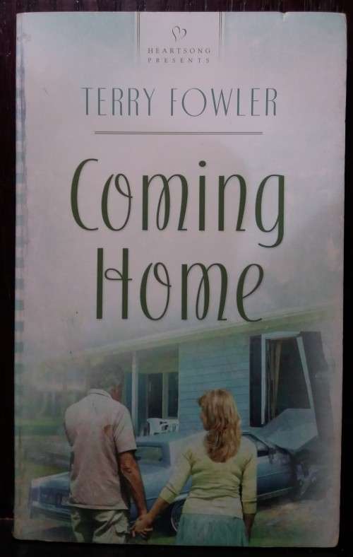 Coming Home - Terry Fowler (Heartsong Romance)