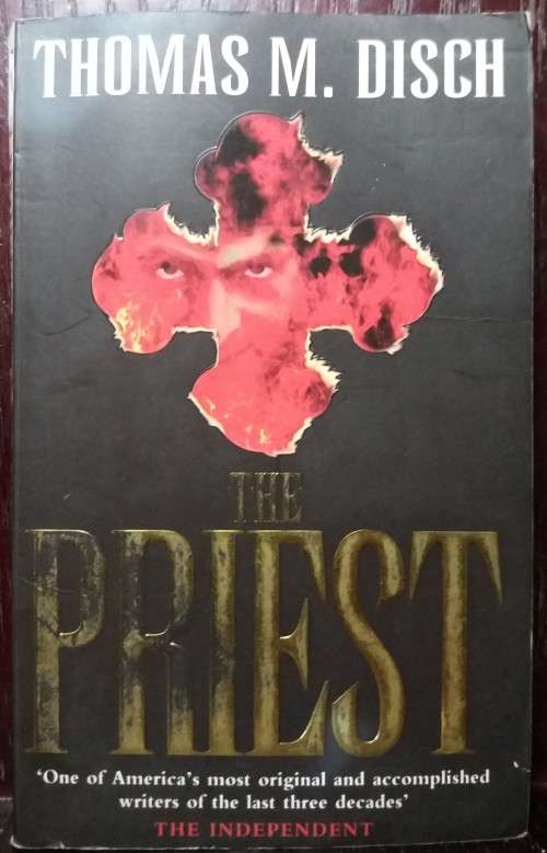The Priest - Thomas M. Disch (1995 Orion Books)