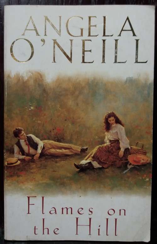 Flames on the Hill - Angela O`Neill+