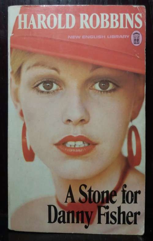 A Stone for Danny Fisher - Harold Robbins (1976 NEL)