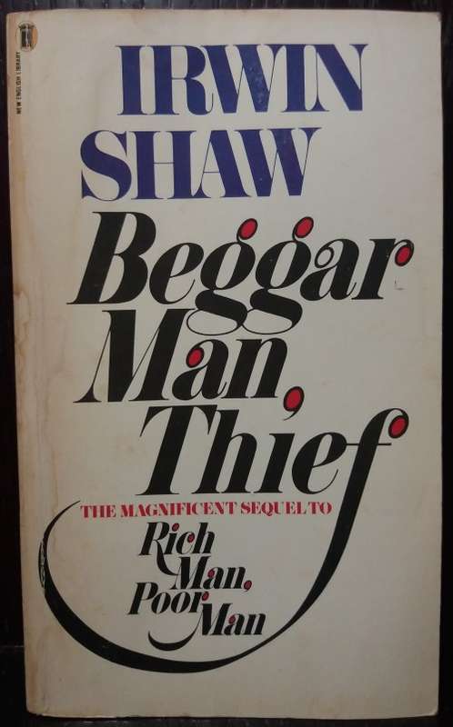 Books: Beggar Man Thief - Irwin Shaw (1979 NEL) 399Pgs