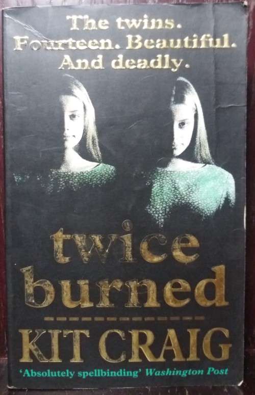 Twice Burned - Kit Craig