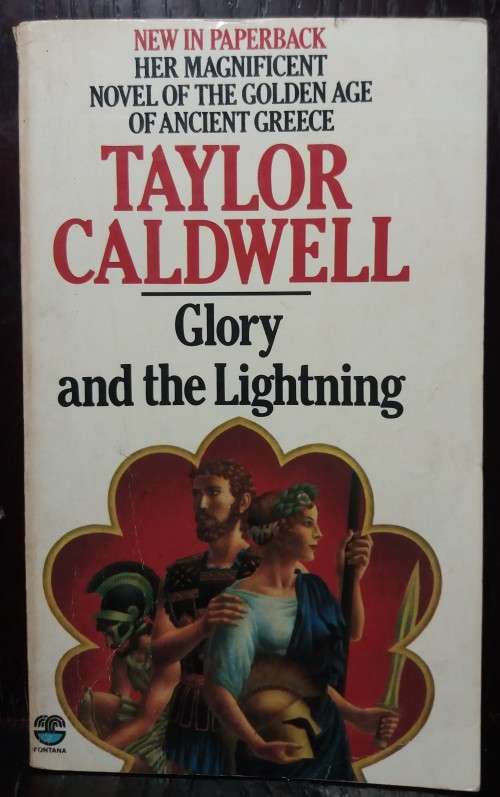 Glory and the Lightning - Taylor Caldwell