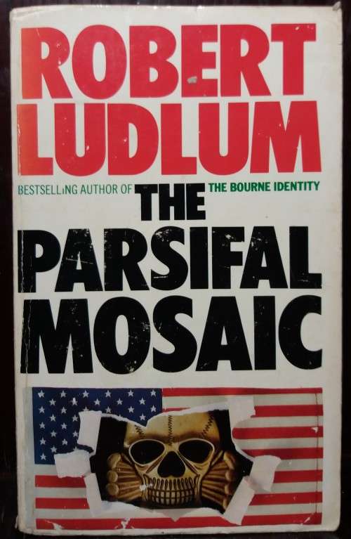 The Parsifal Mosaic - Robert Ludlum (HarperCollins Publishers Ltd, 2002)
