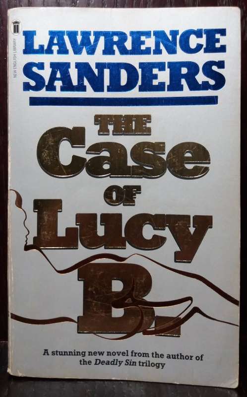 The Case of Lucy B - Lawrence Sanders